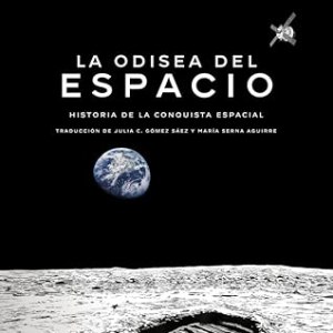 La odisea del espacio. Historia de la conquista espacial (Bromelia)